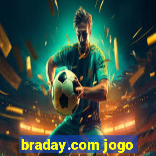 braday.com jogo